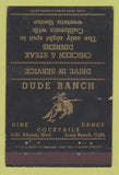 Matchbook Cover - Dude Ranch Restaurant Long Beach CA WEAR 40 Strike