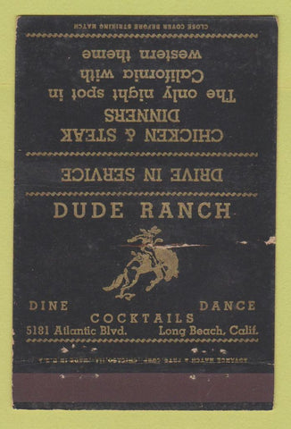 Matchbook Cover - Dude Ranch Restaurant Long Beach CA WEAR 40 Strike