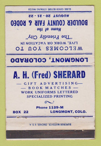 Matchbook Cover Boulder County Fair Longmont Colorado AH Sherard WEAR 40 Strike