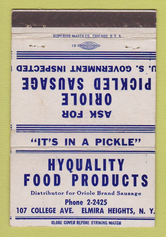 Matchbook Cover - Hyquality Foods Elmira Heights NY Oriole Sausage 40 Strike