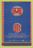 Matchbook Cover - Engineer Unit Training Center Camp Claiborne LA WEAR 40 Strike