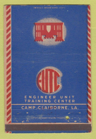 Matchbook Cover - Engineer Unit Training Center Camp Claiborne LA WEAR 40 Strike