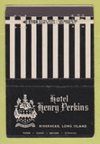 Matchbook Cover - Hotel Henry Perkins Riverhead LI NY WEAR  40 Stick