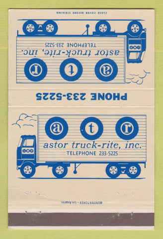 Matchbook Cover - Astor Truck Rite Trucking WEAR CA? 40 Strike
