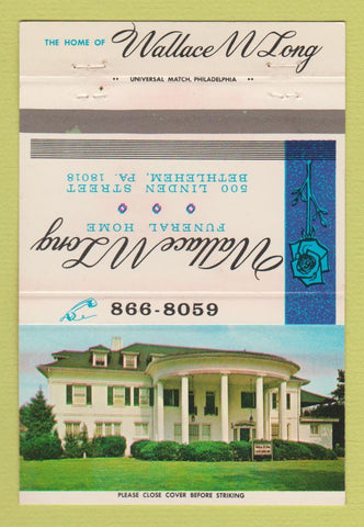 Matchbook Cover - Wallace Long Funeral Home Bethlehem PA 40 Strike