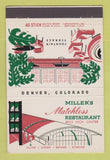 Matchbook Cover - Miller's Matchless Restaurant Denver Colorado 40 Stick