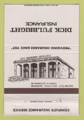 Matchbook Cover - Dick Fulbright Insurance Beaumont TX 40 Strike