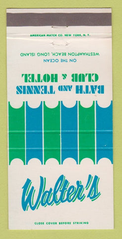 Matchbook Cover - Walter's Bath Tennis Hotel Westhampton Beach LI NY 30 Strike