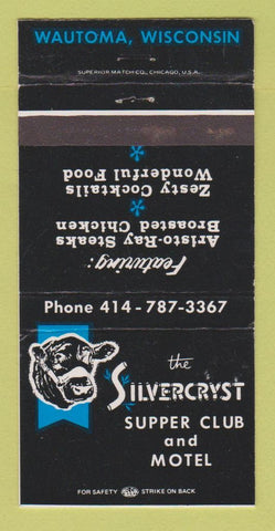 Matchbook Cover - Silvercryst Supper Club Motel Wautoma WI 30 Strike