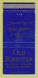 Matchbook Cover - Old Forester Bourbon Whiskey WEAR 30 Strike