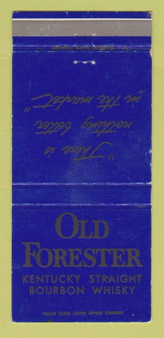Matchbook Cover - Old Forester Bourbon Whiskey WEAR 30 Strike