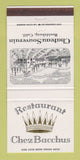 Matchbook Cover - Restaurant Chez Bacchus Healdsburg CA 30 Strike