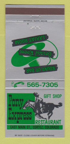 Matchbook Cover - Pony Express Restaurant Cortez Colorado 30 Strike