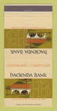 Matchbook Cover - Hacienda Bank La Habra CA 30 Strike