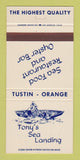 Matchbook Cover - Tony's Sea Landing Restaurant Tustin Orange CA 30 Strike