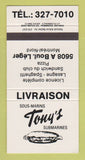 Matchbook Cover - Tony's Sub Sandwiches Montreal QC 30 Strike