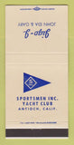 Matchbook Cover - Sportsmen Yacht Club Antioch CA 30 Strike