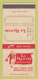 Matchbook Cover - La Ramada Restaurant Bakersfield CA 30 Strike