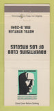 Matchbook Cover - Advertising Club of Los Angeles CA 30 Strike