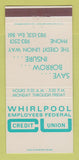 Matchbook Cover - Whirlpool Employees Credit Union  30 Strike