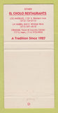 Matchbook Cover - El Cholo Restaurants Los Aneles La Habra Orange CA 30 Strike
