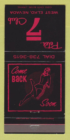 Matchbook Cover - Pete's 7 Club West Elko NV girlie 30 Strike