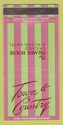Matchbook Cover - Palmer House Hilton Hotel Chicago IL Town & Country 30 Strike