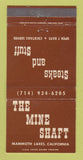 Matchbook Cover - Mine Shaft Restaurant Steak Mammoth Lakes CA 30 Strike