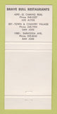 Matchbook Cover - Brave Bull Restaurant San Jose Los Altos CA 30 Strike