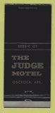 Matchbook Cover - Judge Motel Osceola AR 30 Strike