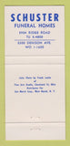 Matchbook Cover - Schuster Funeral Homes Cleveland? OH 30 Strike