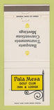 Matchbook Cover - Pala Mesa Golf Club Inn Lodge  Fallbrook CA 30 Strike