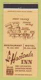 Matchbook Cover - La Hacienda Inn Los Gatos CA 30 Strike