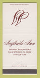 Matchbook Cover - Ingleside Inn Palm Springs CA 30 Strike