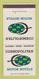 Matchbook Cover - Cosmpolitan Motor Hotels Portland OR Sacramento 30 Strike