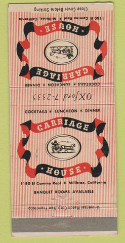 Matchbook Cover - Carriage House Restaurant Millbrae CA WEAR 30 Strike