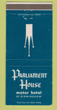 Matchbook Cover - Parliament House Motor Hotel Birmingham AL 30 Strike