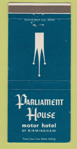 Matchbook Cover - Parliament House Motor Hotel Birmingham AL 30 Strike