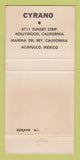 Matchbook Cover - Cyrano Hollywood CA Marina Del Rey 30 Strike