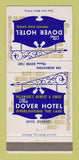 Matchbook Cover - Dover Hotel Dover DE 30 Strike