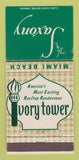Matchbook Cover - Saxony Hotel Miami Beach FL Ivory Tower 30 Strike