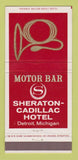 Matchbook Cover - Sheraton Cadillac Hotel Detroit MI 30 Strike