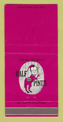 Matchbook Cover - Half Pint's Detroit MI Bobby Rodgers 30 Strike