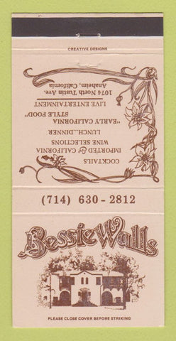 Matchbook Cover - Bessie Wells Restaurant Anaheim CA 30 Strike