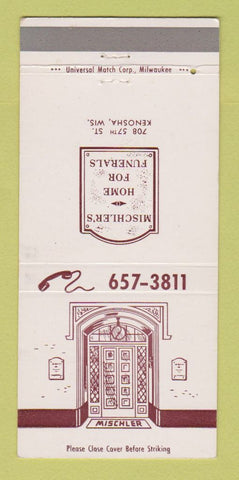Matchbook Cover - Mischler's Funeral Home Kenosha WI 30 Strike