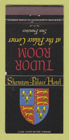 Matchbook Cover Sheraton Palace Hotel San Francisco CA Tudor Room WEAR 30 Strike
