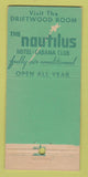 Matchbook Cover - Nautilus Hotel Miami Beach FL WEAR 21 Strike Feature