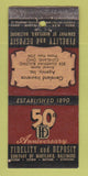 Matchbook Cover - Fidelty and Deposit Baltimore MD 1940 WEAR 21 Strike Feature