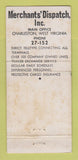 Matchbook Cover Merchants Dispatch Charleston WV Columbus WEAR 21 Strike Feature