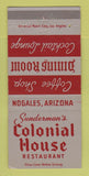 Matchbook Cover - Sunderman's Colonial House Nogales AZ 30 Strike